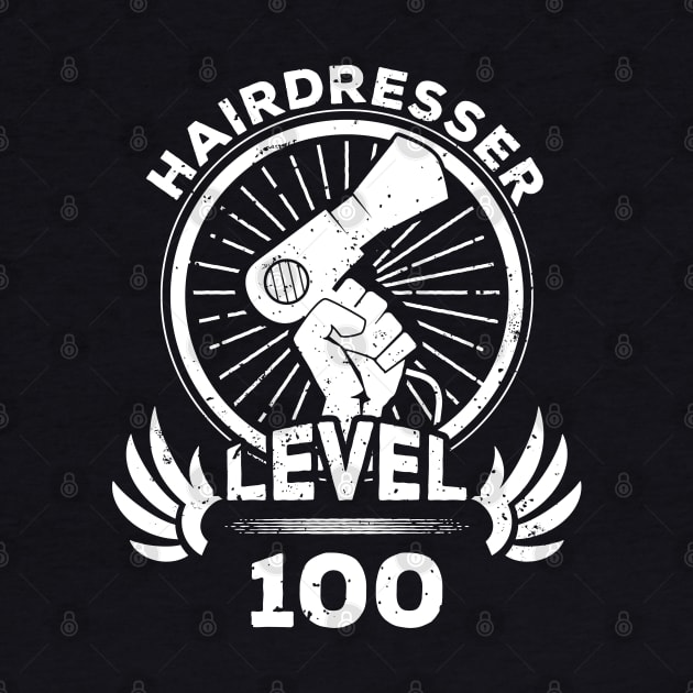 Level 100 Hairdresser Gift by atomguy